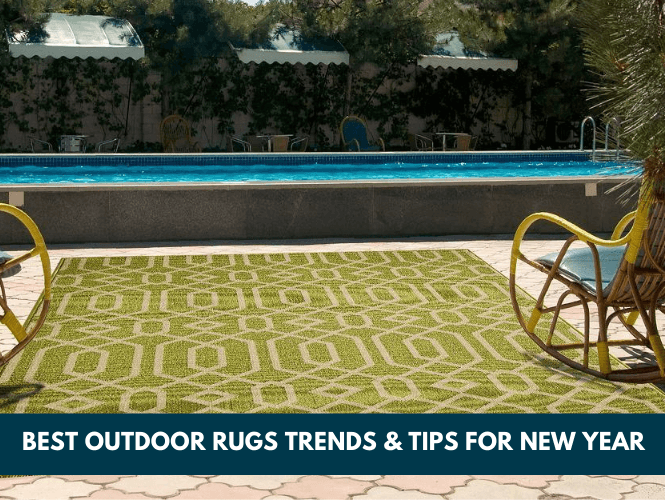 Outdoor Rugs for The Outdoor Living Room: Trends & Tips